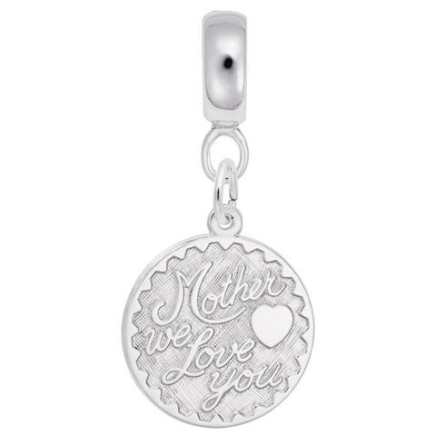 Mother We Love You Charm Dangle Bead In Sterling Silver