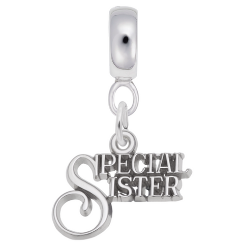 Special Sister Charm Dangle Bead In Sterling Silver